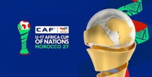 Le Maroc accueillera la Coupe d’Afrique des Nations U17 en 2027 – Aujourd&rsquo;hui le Maroc